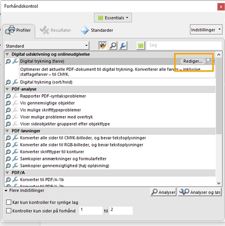 Vælg Rediger ud for det profilnavn, du vil redigere Dialogboksen Forhåndskontrol vises
