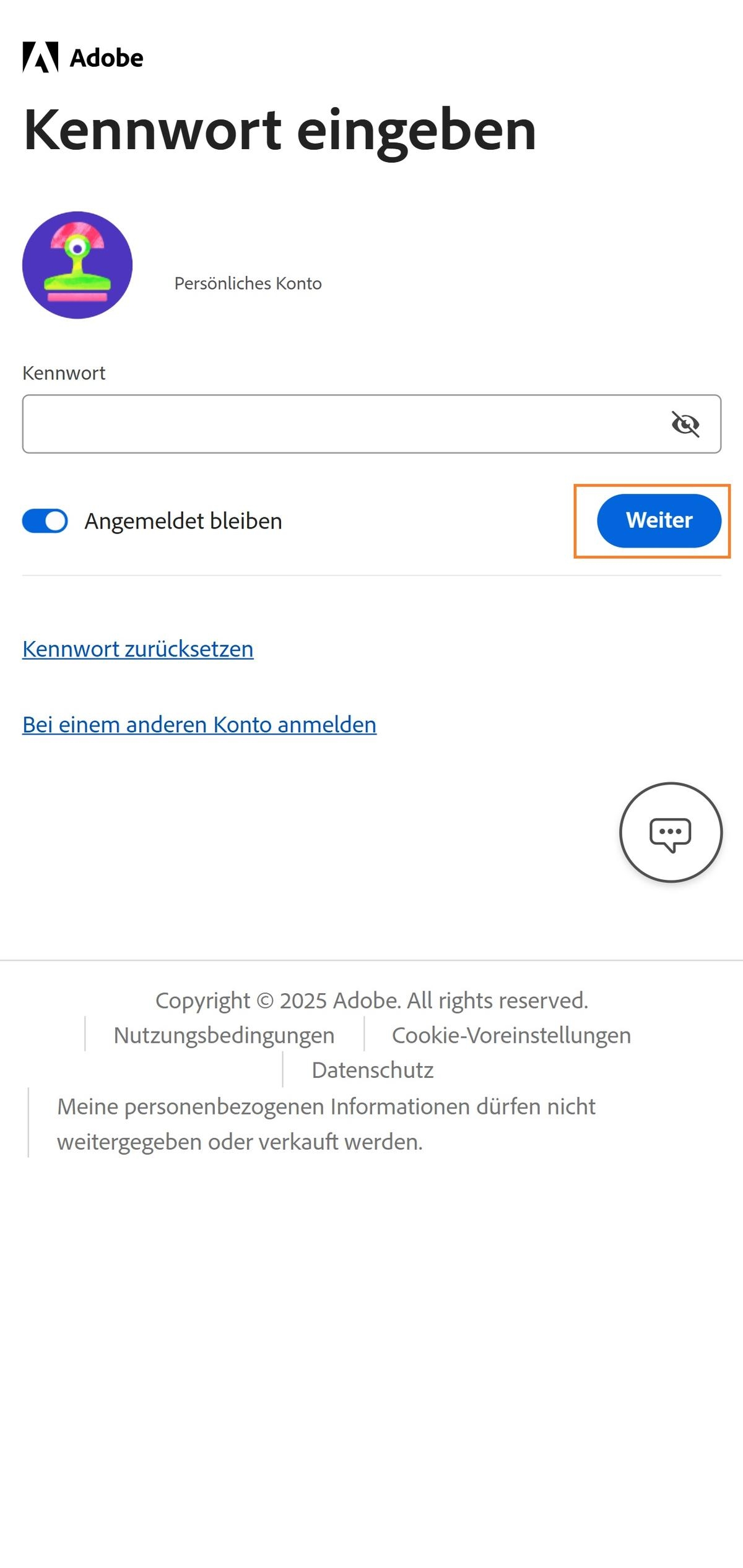 Die Schaltfläche „Weiter", der im Fenster „Kennwort eingeben" der Anwendung „Adobe-Konto-Zugriff" verfügbar ist, ermöglicht dir die Anmeldung, nachdem du dein Konto-Kennwort eingegeben hast. 