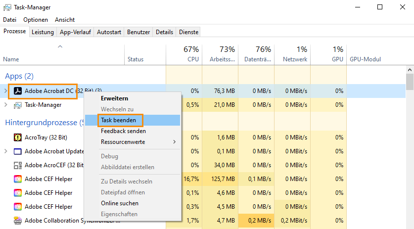 Klicke mit der rechten Maustaste auf Acrobat und wähle „Aufgabe beenden“, um sie zu beenden  Klicke mit der rechten Maustaste auf Acrobat und wähle „Aufgabe beenden“, um sie zu beenden