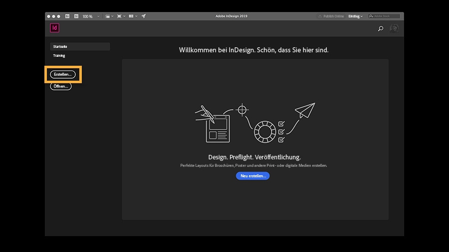 Klicke auf dem Startbildschirm von InDesign auf „Erstellen“, um ein neues Dokument zu öffnen.