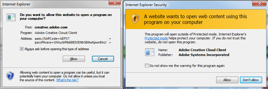 Internet Explorer - Do you want to allow this website to open a program on your computer? - From: creative.adobe.com - Program: Adobe Creative Cloud Client - Address: aam:// SAPCode passPhrase - Always ask before openning this type of address - Allow