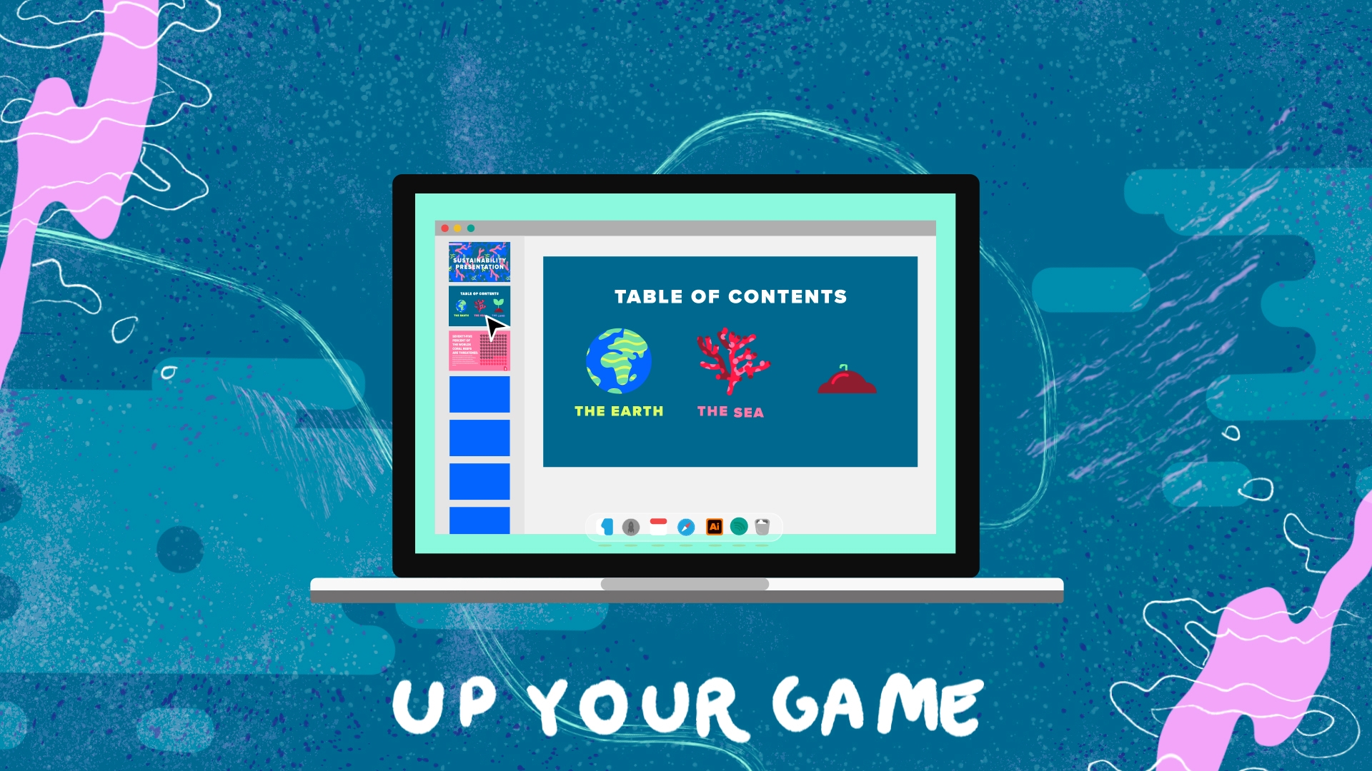 A presentation featuring the artist’s stylized sketches is open on a laptop. “UP YOUR GAME” is written at the bottom. A presentation featuring the artist’s stylized sketches is open on a laptop. “UP YOUR GAME” is written at the bottom.