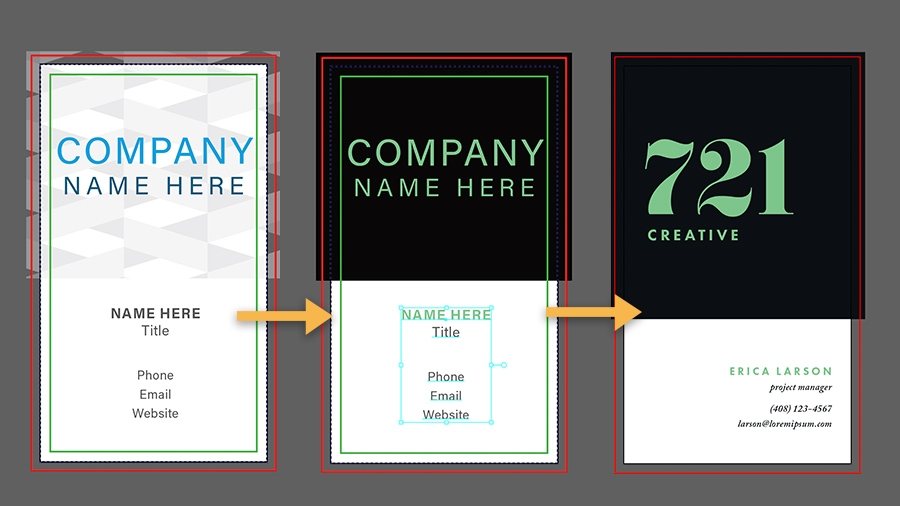 Three iterations of a business card design: Left: Unedited template, Center: In progress, Right: Final design Three iterations of a business card design: Left: Unedited template, Center: In progress, Right: Final design