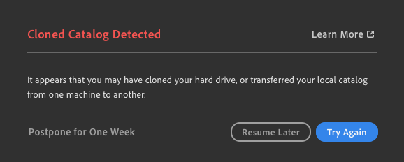 Cloned Catalog Detected message in Lightroom