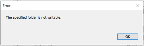 Error message The specified folder is not writable