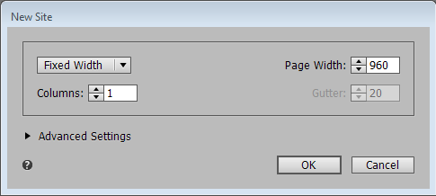 Select Fixed Width to create sites for specific devices.