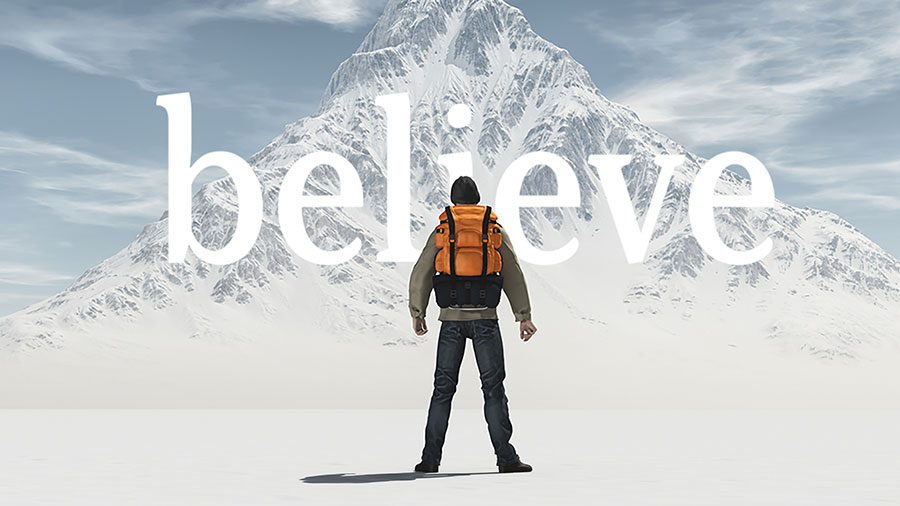 A hiker stands in front of a snowy mountain with the word "believe" layered over the photo