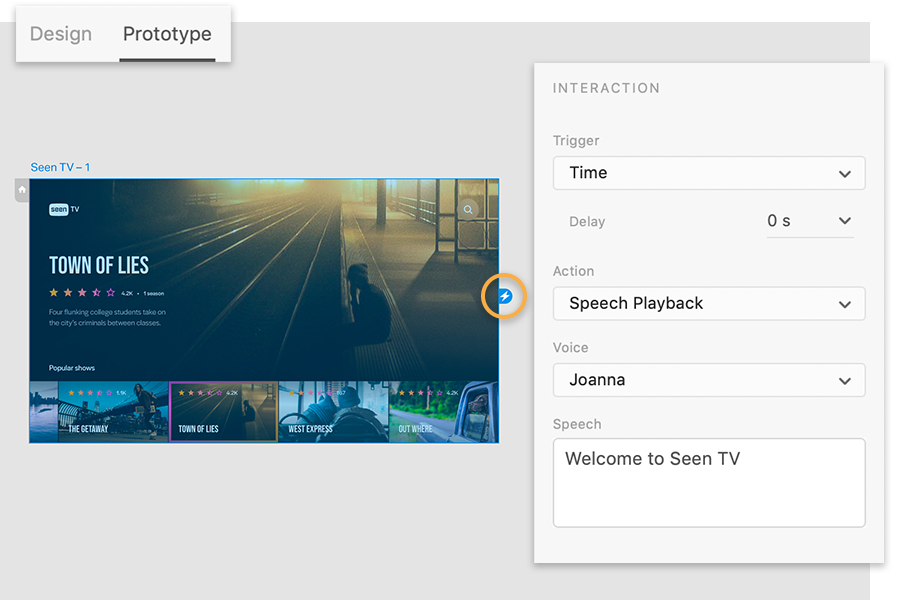 Adobe XD prototype design of TV app home screen with Interaction dialog; Trigger set to Time and Action to Speech Playback. Adobe XD prototype design of TV app home screen with Interaction dialog; Trigger set to Time and Action to Speech Playback.