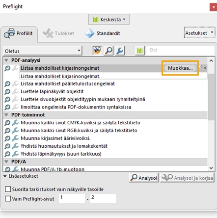 Valitse muokattavan profiilin nimen vierestä Muokkaa Preflight-valintaikkuna avautuu