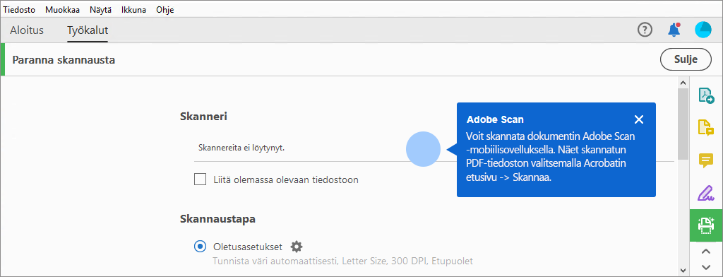 Kontekstipohjainen vihje, jossa kehotetaan käyttämään Adobe Scan -mobiilisovellusta, jos skannereita ei löydy