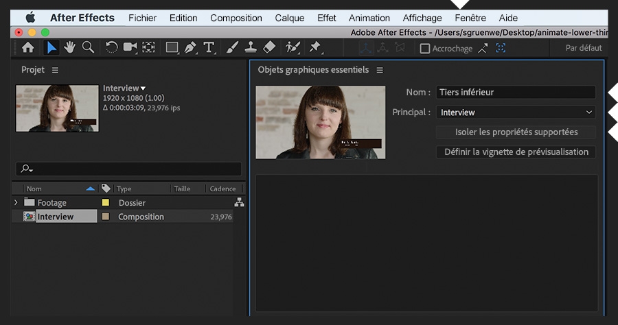 Pour créer un template, ouvrez un tiers inférieur terminé, ainsi que le panneau Objets graphiques essentiels, nommez le template, puis sélectionnez la composition adéquate dans le champ Principal.