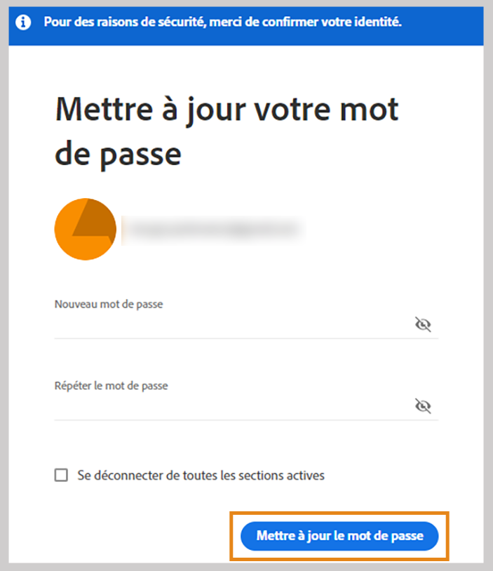 Découvrez comment réinitialiser un mot de passe oublié ou modifier vos mots de passe existants.