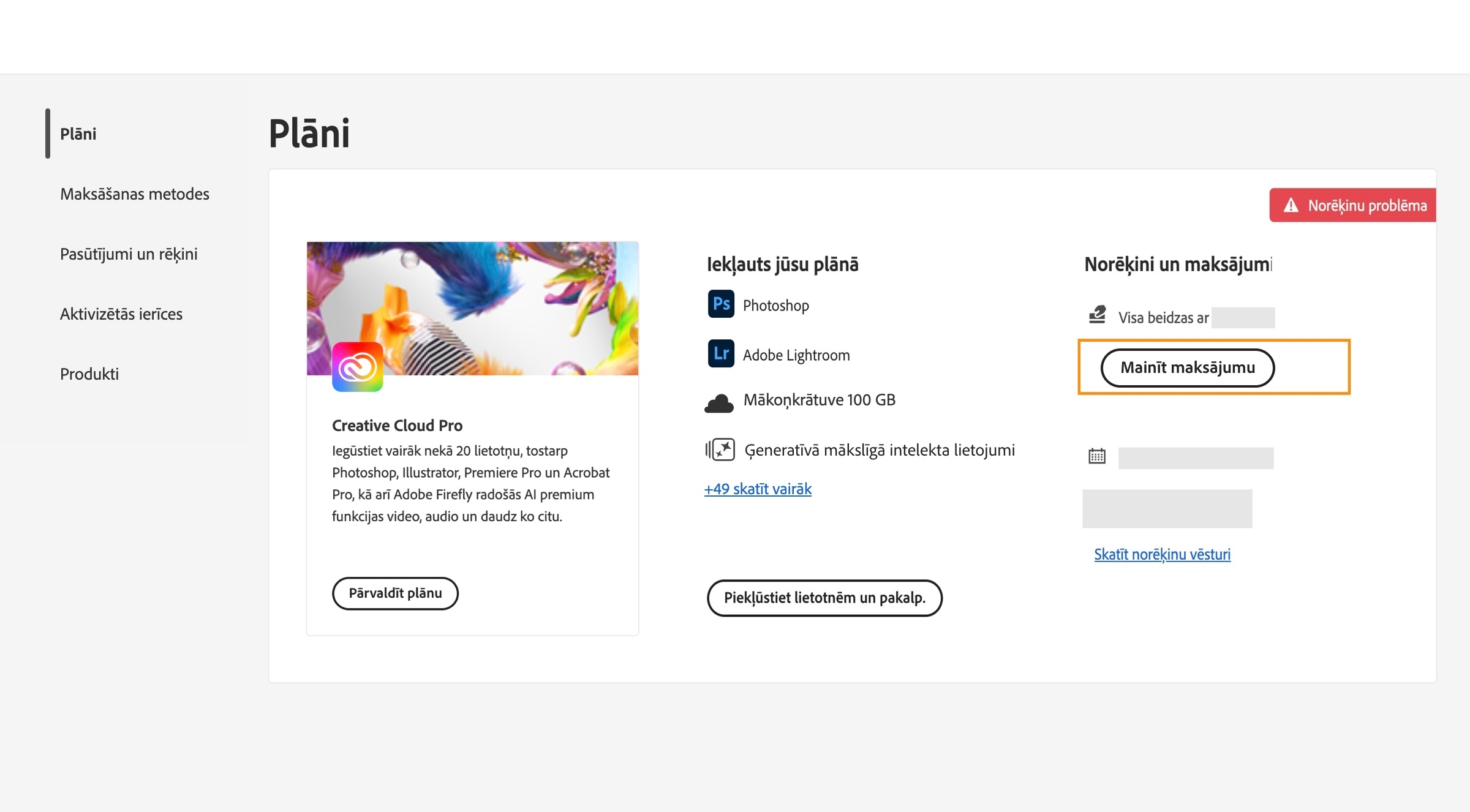 Jūsu Adobe konta lapā Plāni tiek rādīts, ja jums ir norēķinu problēma ar jūsu apmaksas veidu, kā arī ir pieejamas opcijas rediģēt norēķinus un maksājumu, skatīt norēķinu vēsturi, piekļūt lietotnēm un pakalpojumiem un pārvaldīt plānu. 
