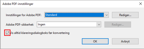 Fjern avmerkingen for å deaktivere sikkerhetsdialogen