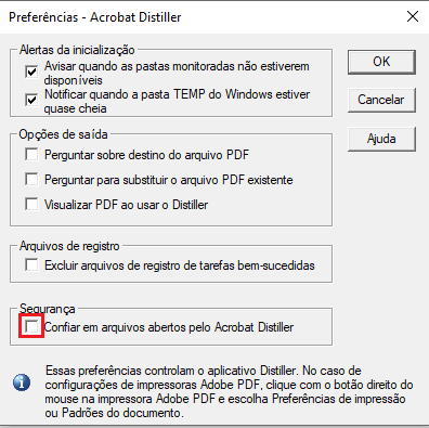 Selecione para confiar em todos os arquivos abertos através do Acrobat Distiller
