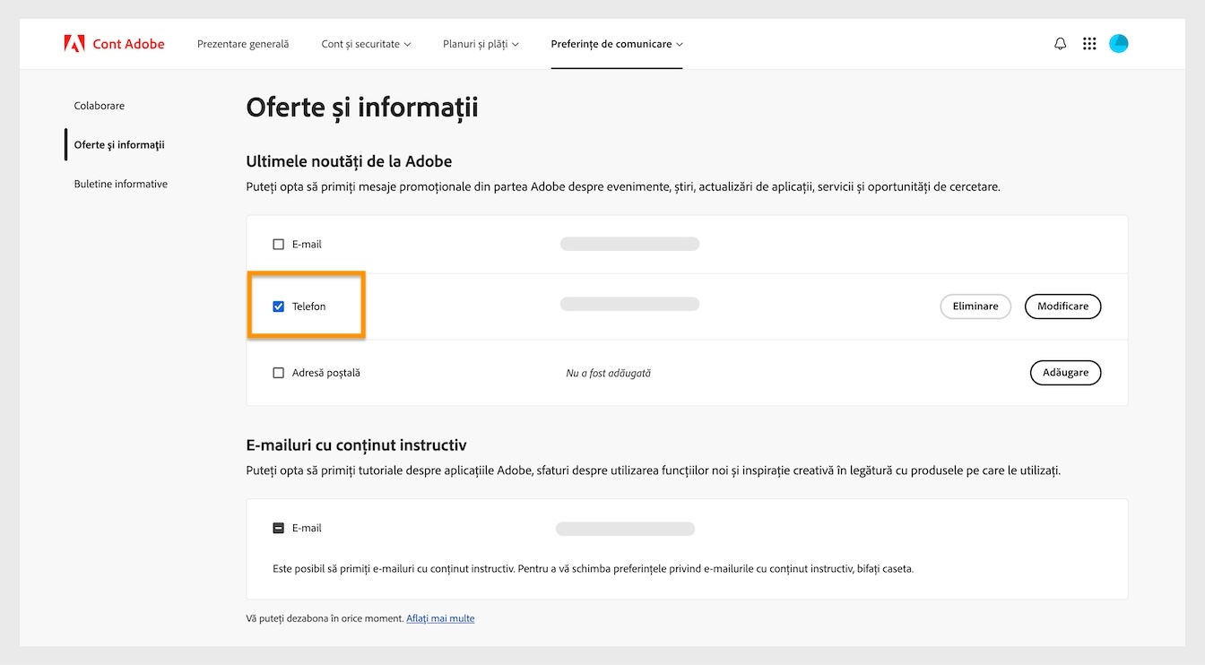 Casetele de selectare, situate lângă metodele de comunicare, cum ar fi e-mail, telefon și adresă poștală, vă permit să optați să nu mai primiți comunicare de marketing.