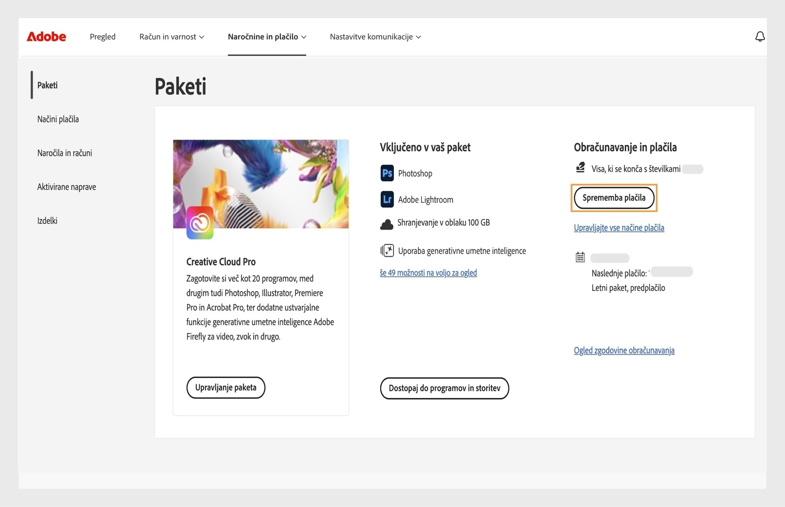 Gumb Spremeni plačilo v možnosti Obračunavanje in plačila v razdelku Vaš paket omogoča dodajanje ali urejanje podatkov za plačilo.