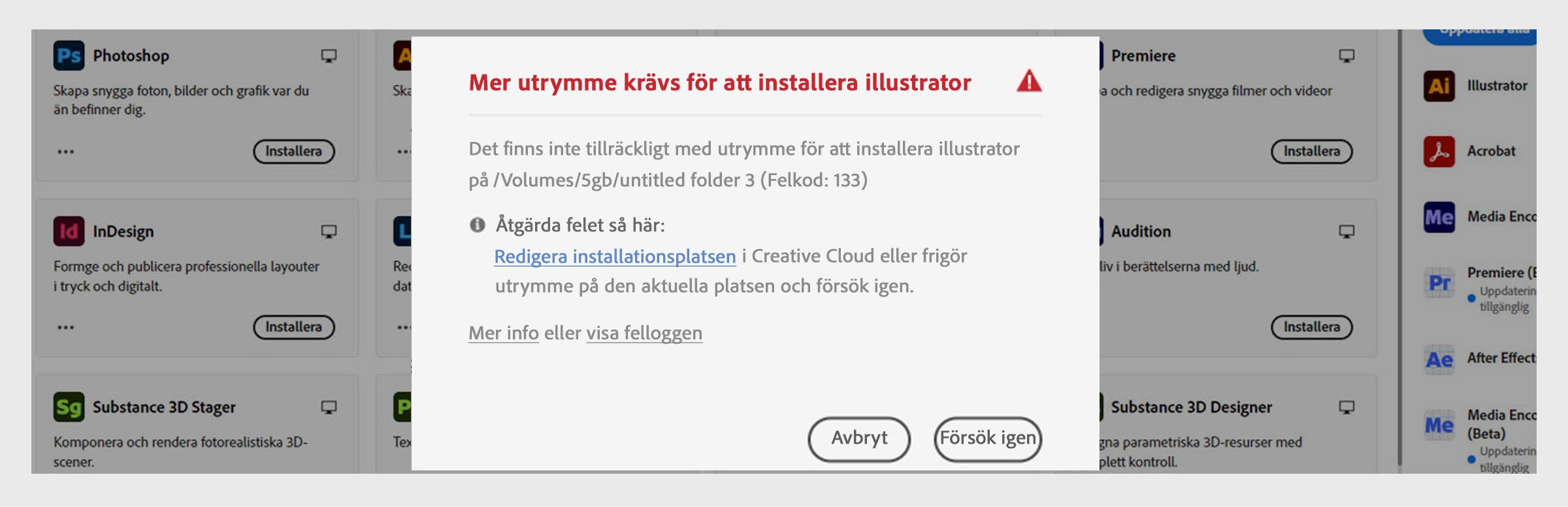 Feldialogrutan visar "Mer utrymme krävs för att installera Illustrator" med felkod 133, meddelande om otillräckligt lagringsutrymme och knapparna Avbryt och Försök igen.